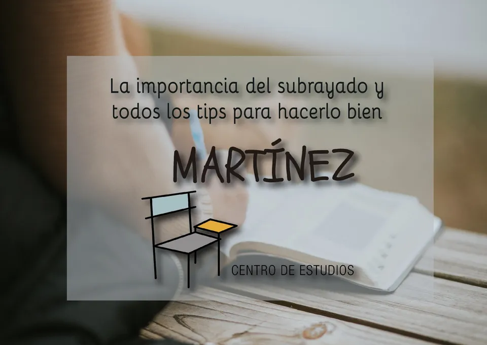 Centro de estudios Martínez - portada blog articulo cómo hacer la importancia del subrayado y todos lo tips para hacerlo bien
